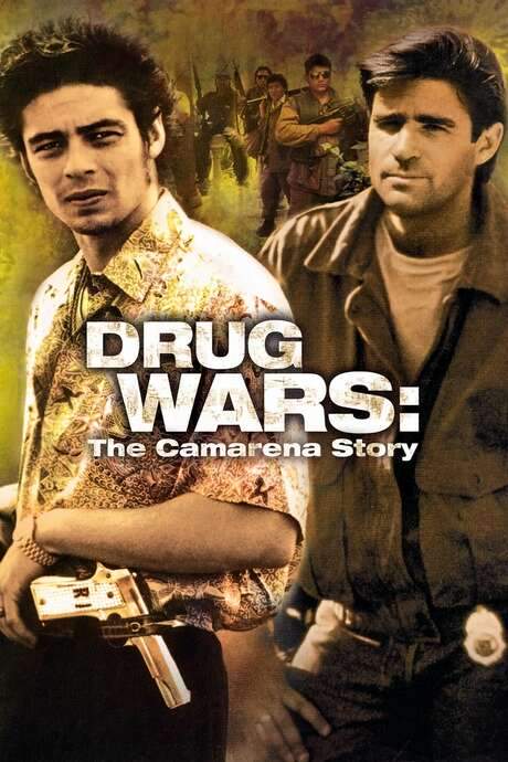 Drug Wars: The Camarena Story